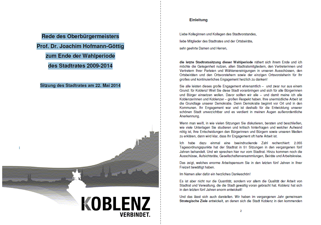 Rede Des Ob Hofmann Gottig Zum Ende Der Wahlperiode Des Koblenzer Stadtrates 2009 2014 In Der Sitzung Des Stadtrats