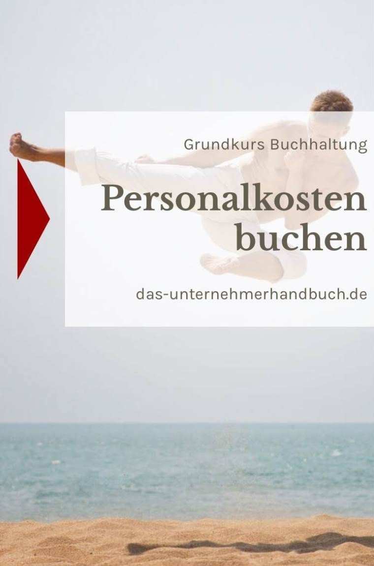 Buchhaltung Personalkosten Buchen Buchhaltung Buchhaltung Lernen Buchungssatze