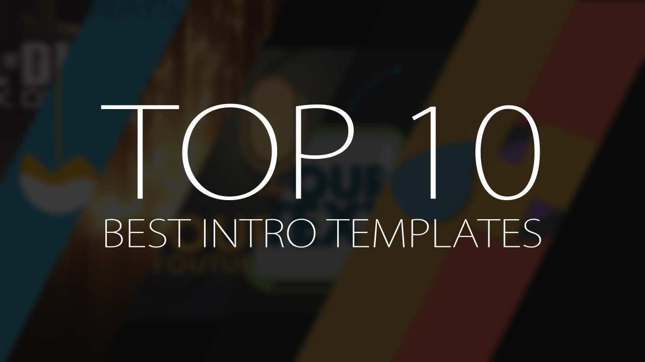 Top 10 Best Motion Graphics Intro Templates April 2017 Free After Effects Youtube