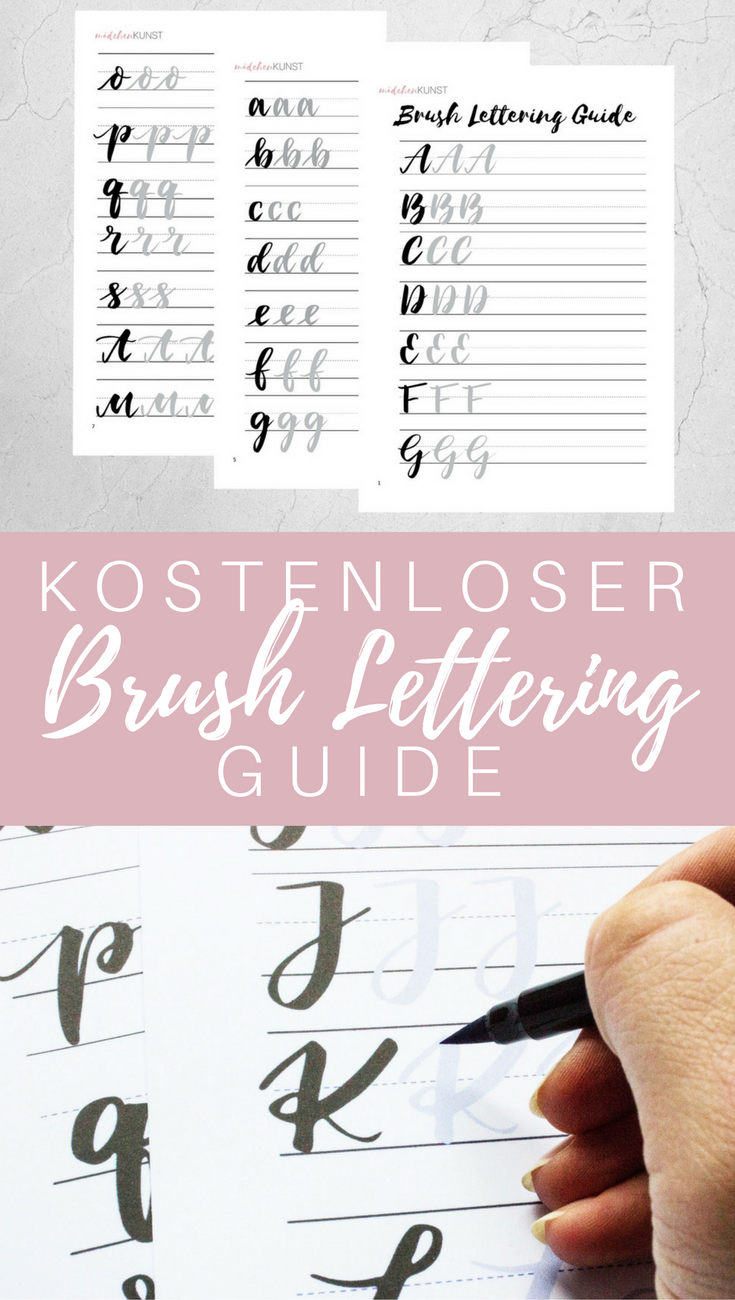 Kostenloser Brush Lettering Guide Ich Gehe Mal Ganz Stark Davon Aus Dass Du Uber Das Thema Brush Lettering Auf Instag Lettering Pinselschrift Lettering Lernen