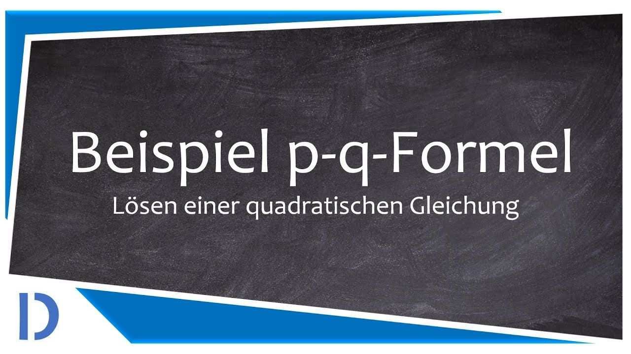 P Q Formel Beispiel Studes Pqformel Formel Quadratischegleichung Xquadrat Analysis Algebra Mathe Mathematik Schul Mathe Tutorials Mathe Gleichung