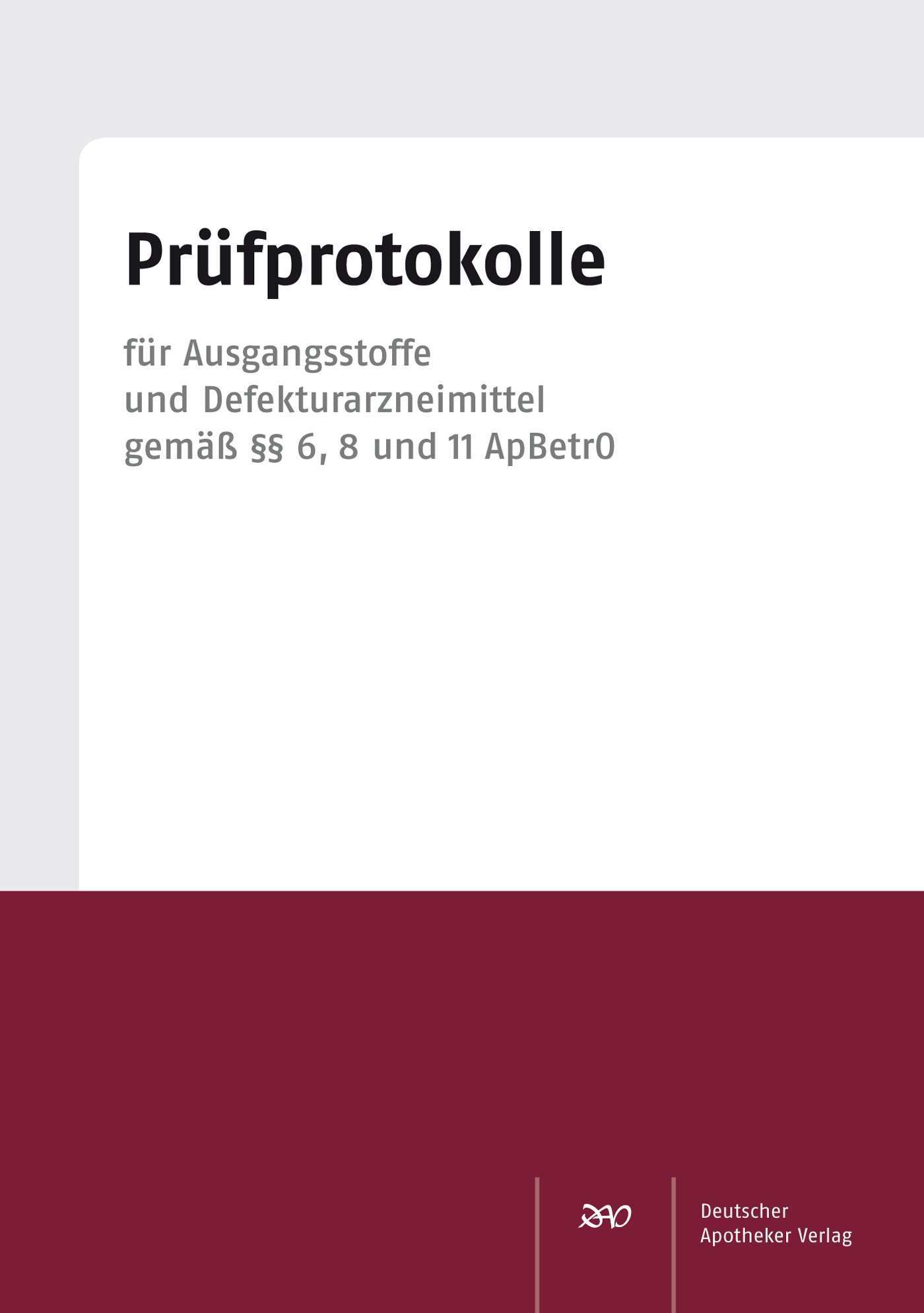 Prufprotokolle Ausgangsstoffe Und Defekturarzneimittel Block Mit 120 Blatt Shop Deutscher Apotheker Verlag