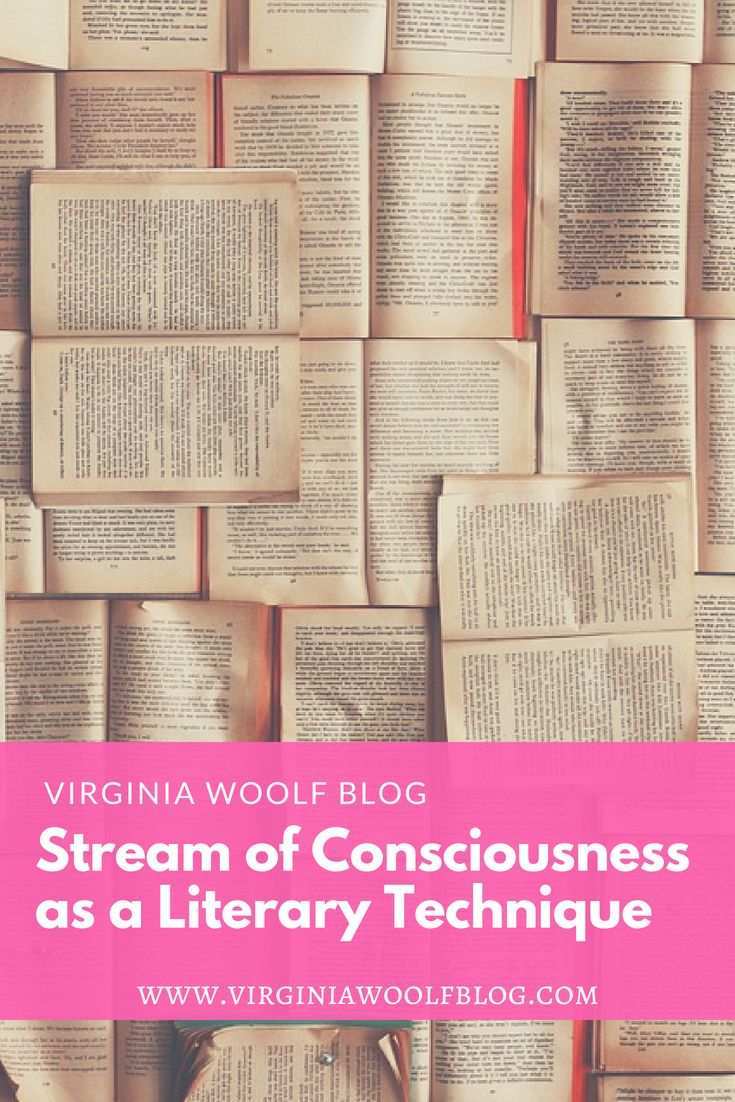 Stream Of Consciousness As A Literary Technique Literary Technique Stream Of Consciousness Creative Nonfiction