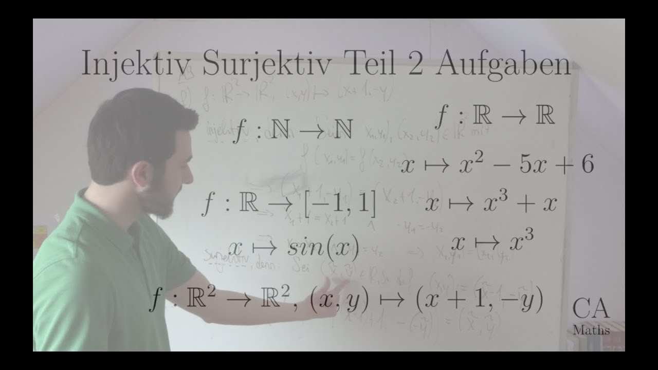 Injektiv Surjektiv Bijektiv Teil 2 Aufgaben Losungen Lineare Algebra Analysis Algebra Youtube