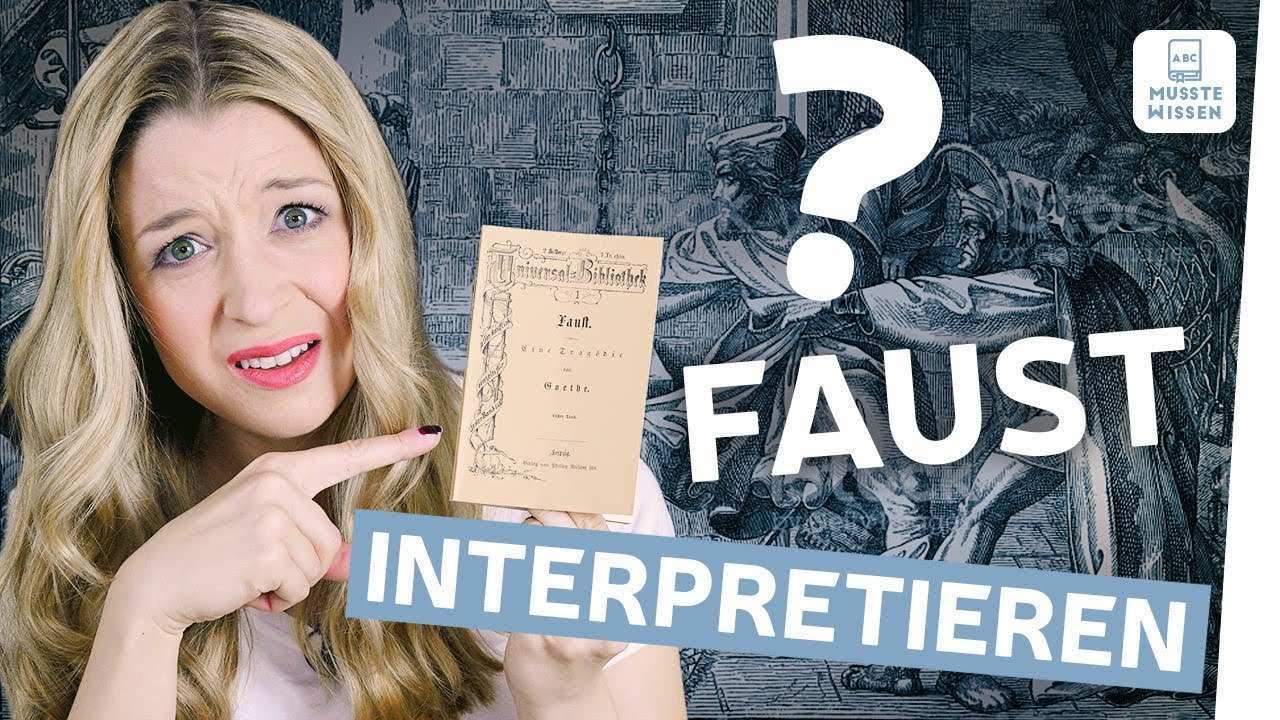 Faust Analyse Musstewissen Deutsch Youtube