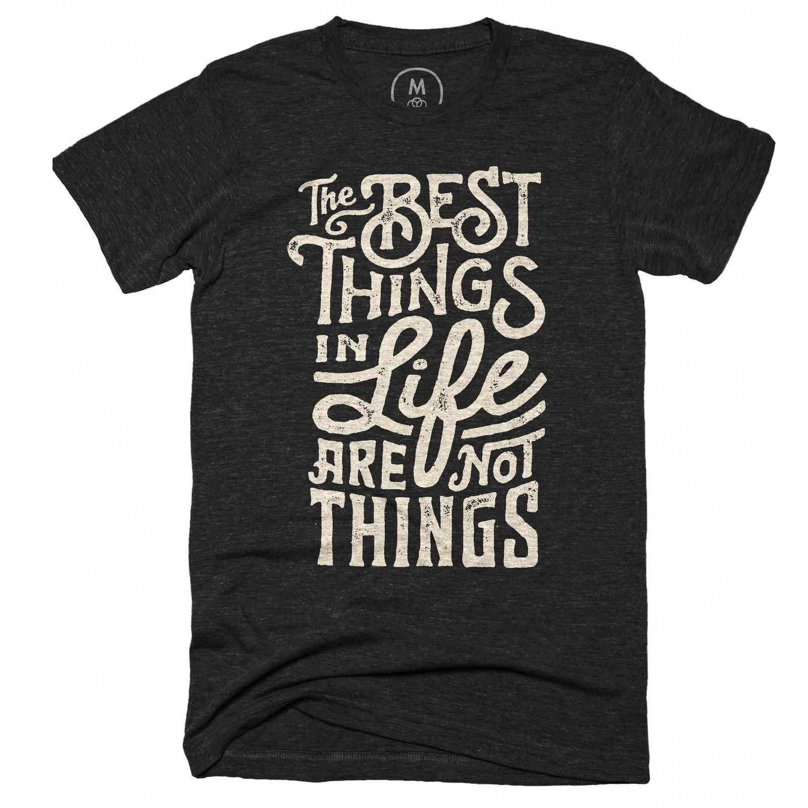The Best Things Graphic Designer T Shirt By Wes Allen Cotton Bureau The Best Things In Life Ar Camisetas Estampadas Camisetas Personalizadas Camisetas