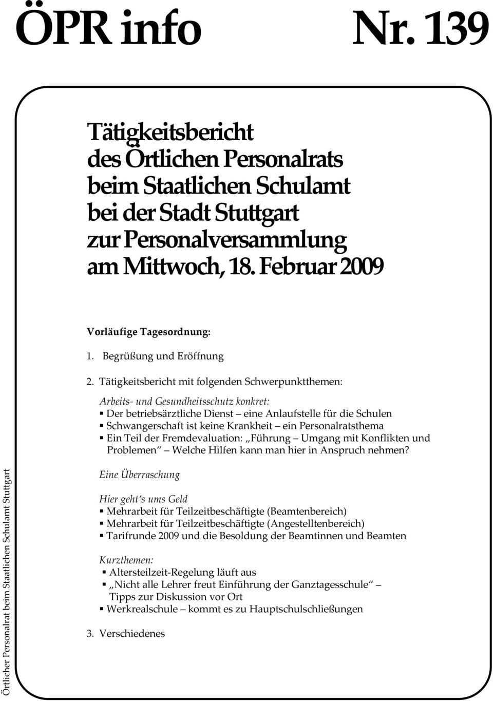 Opr Info Nr Tatigkeitsbericht Des Ortlichen Personalrats Bei Der Stadt Stuttgart Zur Personalversammlung Am Mittwoch Pdf Free Download