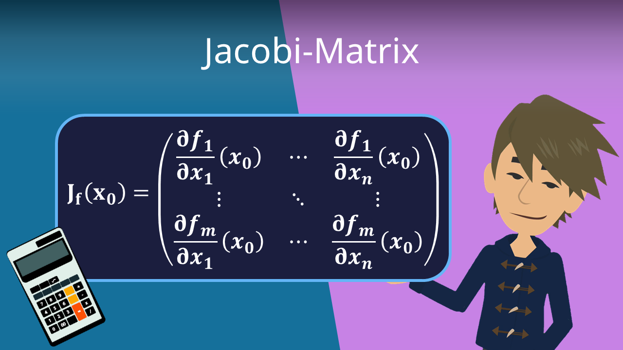 Jacobi Matrix Totale Ableitung Beispiele Mit Video Mit Video